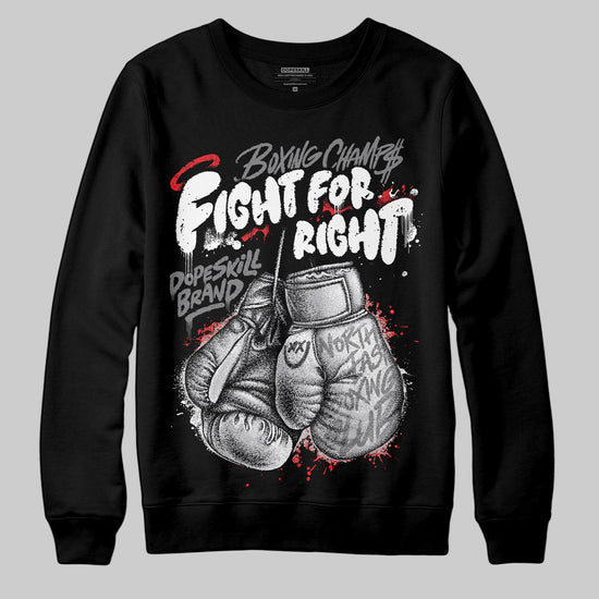 Grey Sneakers DopeSkill Sweatshirt Fight For Right Graphic Streetwear - Black