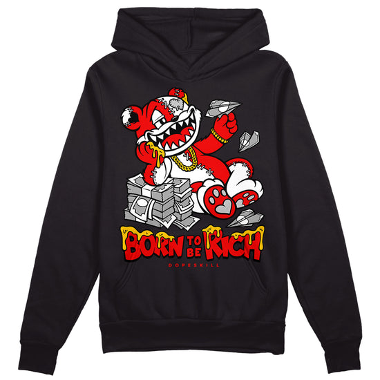 Jordan 12 “Cherry” DopeSkill Hoodie Sweatshirt Born To Be Rich Graphic Streetwear - Black