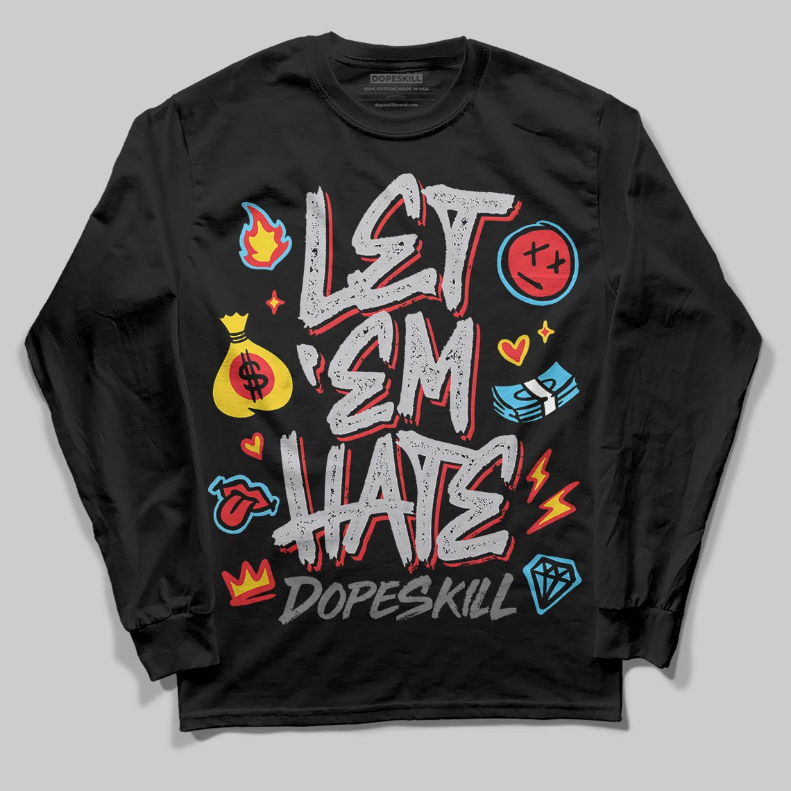 Grey Sneakers DopeSkill Long Sleeve T-Shirt Let 'em Hate Graphic Streetwear - Black
