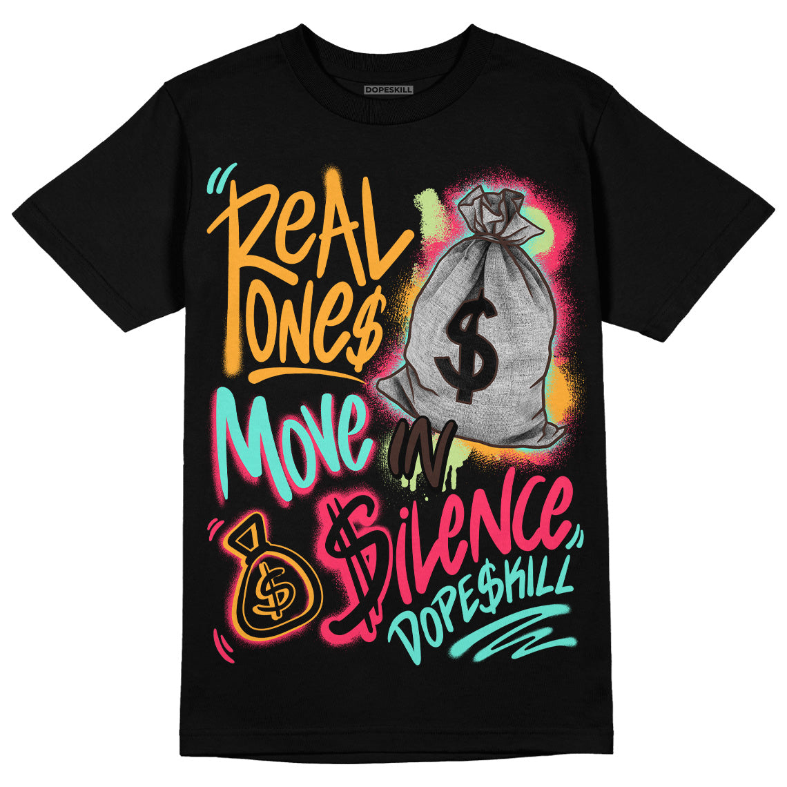 Jordan 1 High OG Bio Hack DopeSkill T-Shirt Real Ones Move In Silence Graphic Streetwear - Black