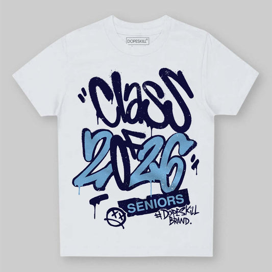 University Blue Sneakers DopeSkill Toddler Kids T-shirt Class of 2026 Graphic Streetwear - White