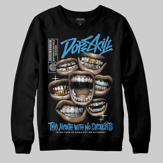 Jordan 1 High OG “UNC” Reimagined DopeSkill Sweatshirt The Mouth With No Droughts Graphic Streetwear - Black