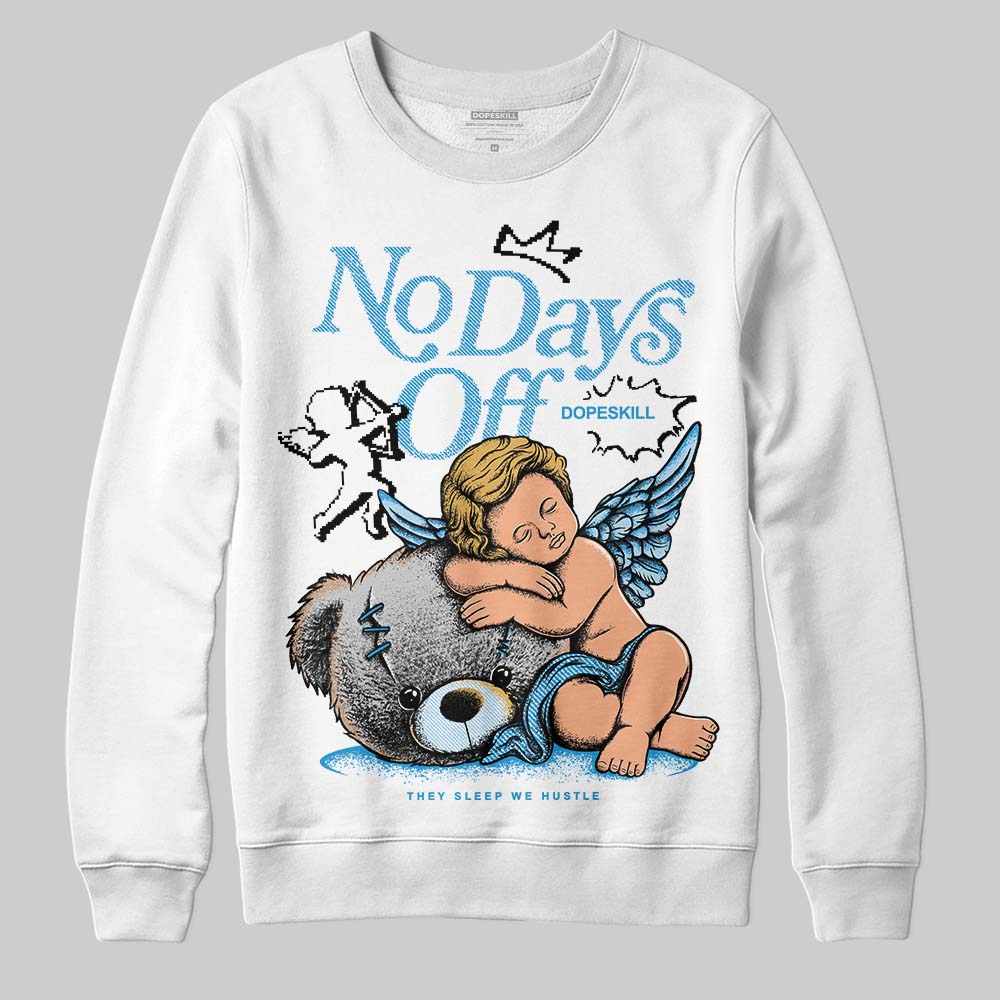 Jordan 4 Denim “Worn Blue” DopeSkill Sweatshirt New No Days Off Graphic Streetwear - White