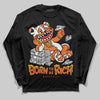 Jordan 1 Retro High OG Shattered Backboard (2025) DopeSkill Long Sleeve T-Shirt Born To Be Rich Graphic Streetwear - Black
