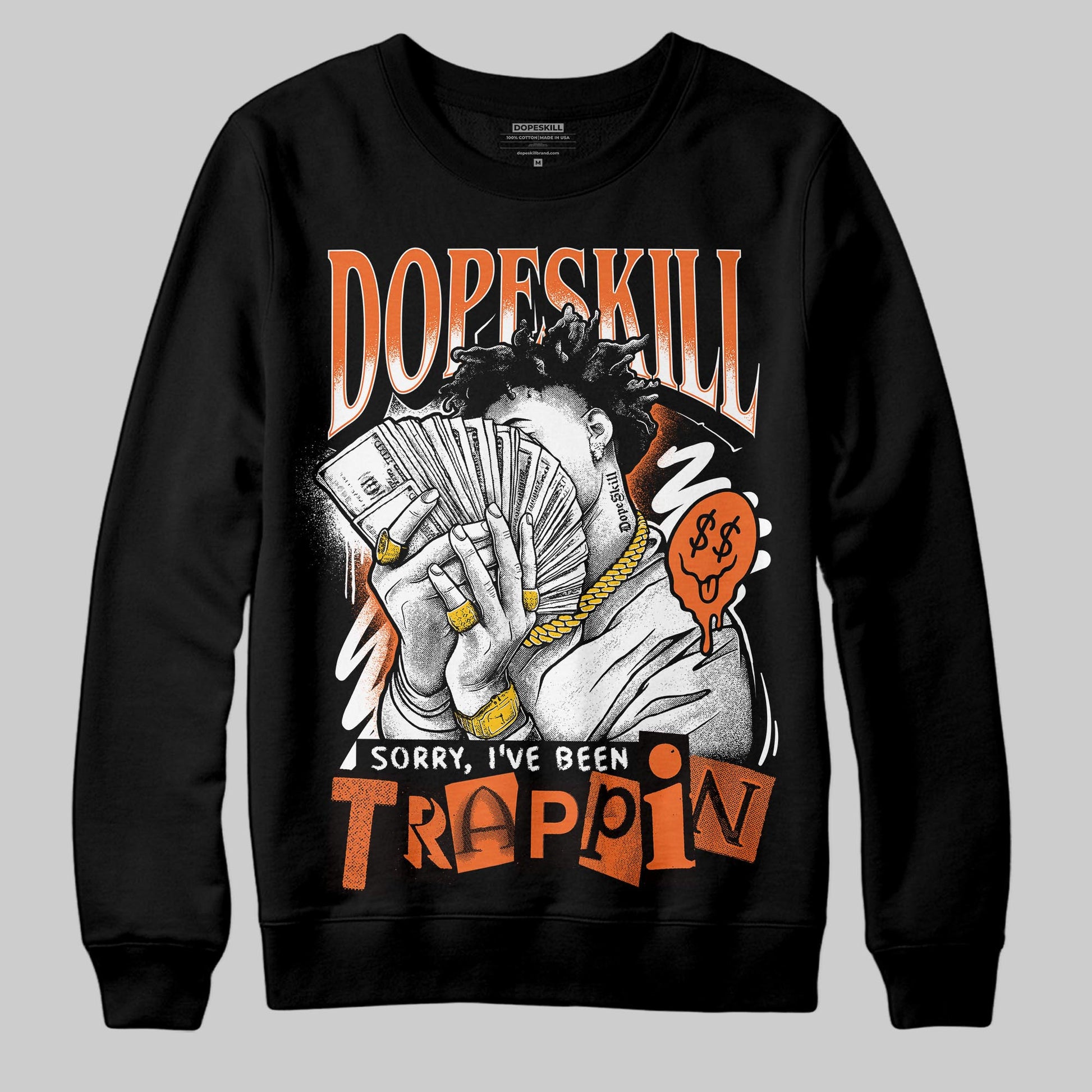 Jordan 1 Retro High OG Shattered Backboard (2025) DopeSkill Sweatshirt Sorry I've Been Trappin Graphic Streetwear - Black