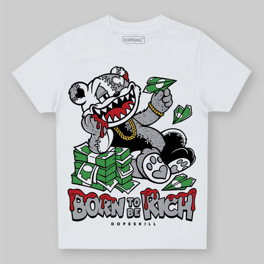 Jordan 4 OG “White Cement” DopeSkill Toddler Kids T-shirt Born To Be Rich Graphic Streetwear - White