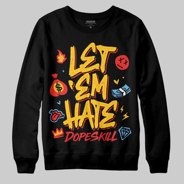 Yellow Sneakers DopeSkill Sweatshirt Let 'em Hate Graphic Streetwear - Black