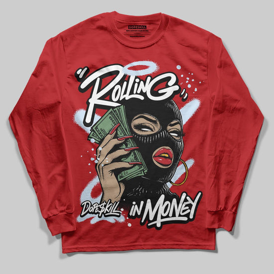 Jordan 11 Retro Cherry DopeSkill Long Sleeve T-Shirt Rolling in Money Graphic Streetwear - red