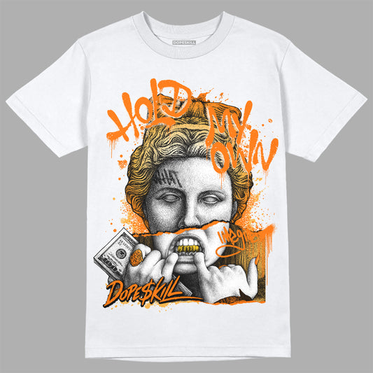 Wmns Dunk Low 'Magma Orange DopeSkill T-Shirt Hold My Own Graphic Streetwear - White