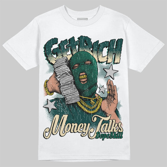Jordan 4 Retro Oxidized Green DopeSkill T-Shirt Get Rich Graphic Streetwear - White