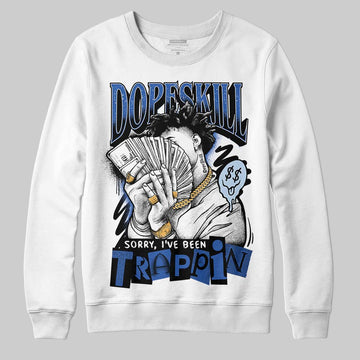Awake NY x Jordan 5 Retro 'Black Racer Blue' DopeSkill Sweatshirt Sorry I've Been Trappin Graphic Streetwear - White