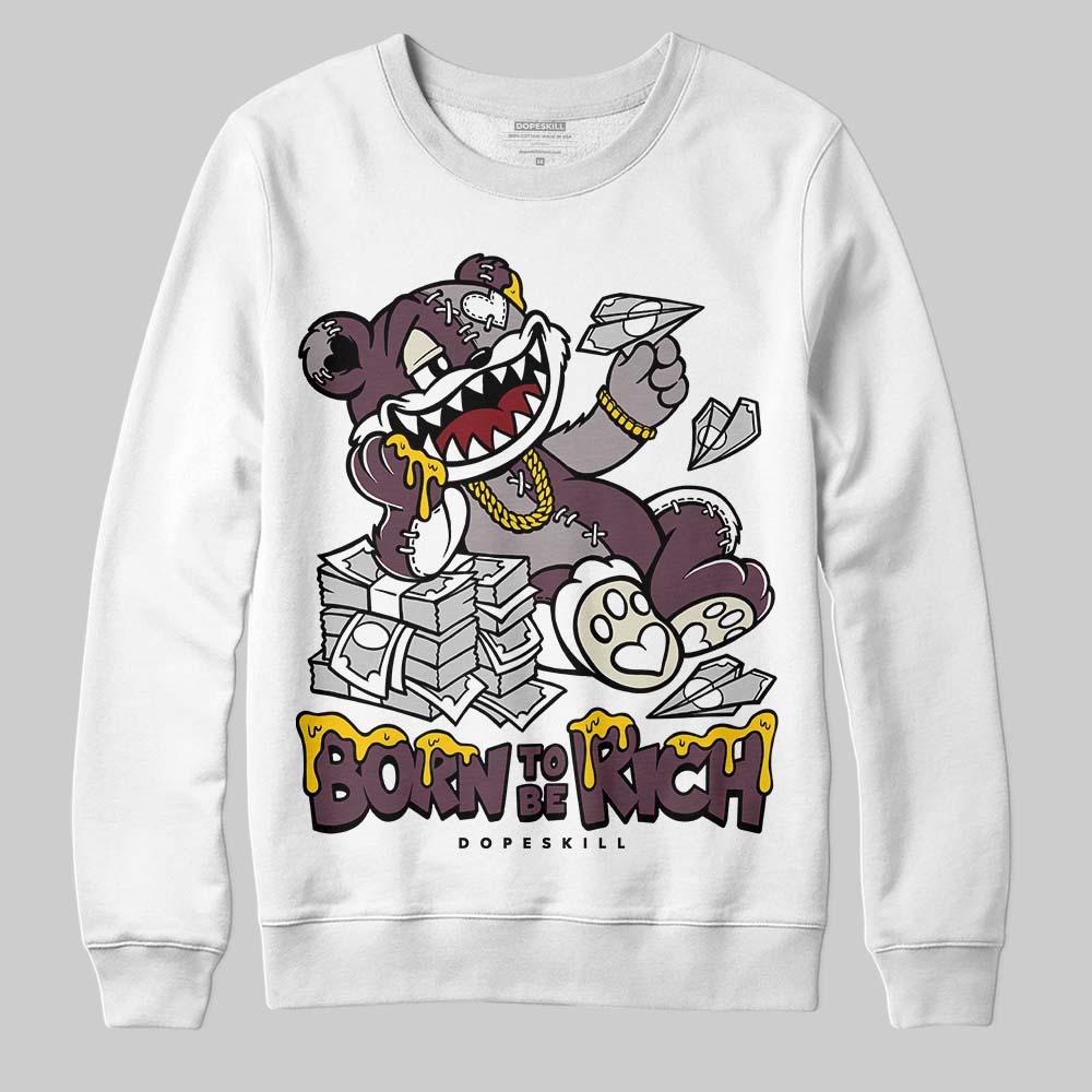 A Ma Maniére x Air Jordan 5 “Violet Ore” DopeSkill Sweatshirt Born To Be Rich Graphic Streetwear - WHite