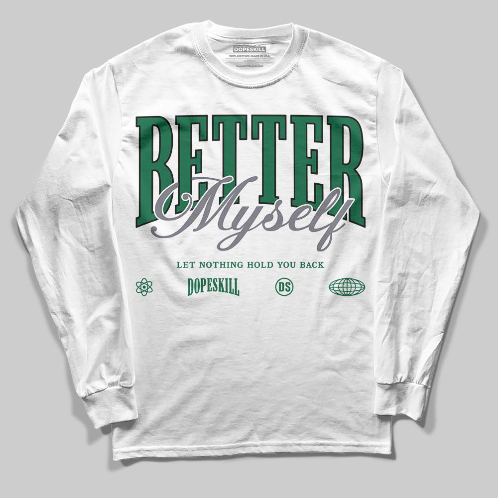 Asics GT-2160 ‘Shamrock Green’ DopeSkill Long Sleeve T-Shirt Better Myself Graphic Streetwear - White