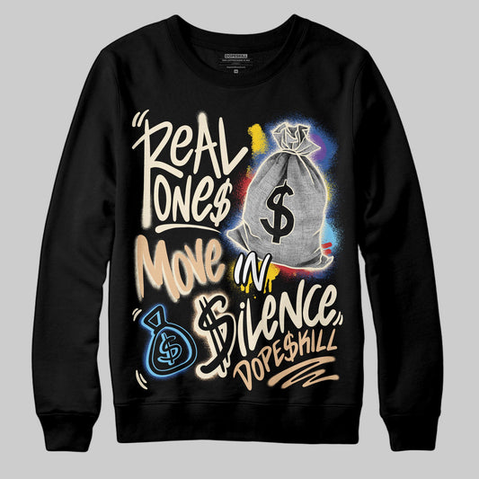 Jordan 17 Retro Low SP Infinite Archives DopeSkill Sweatshirt Real Ones Move In Silence Graphic Streetwear - Black