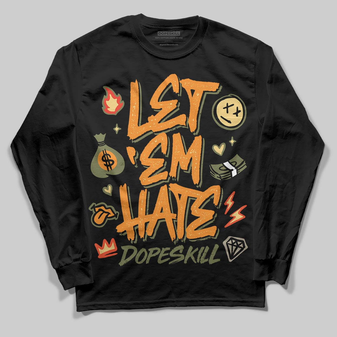 Olive Sneakers DopeSkill Long Sleeve T-Shirt Let 'em Hate Graphic Streetwear - Black