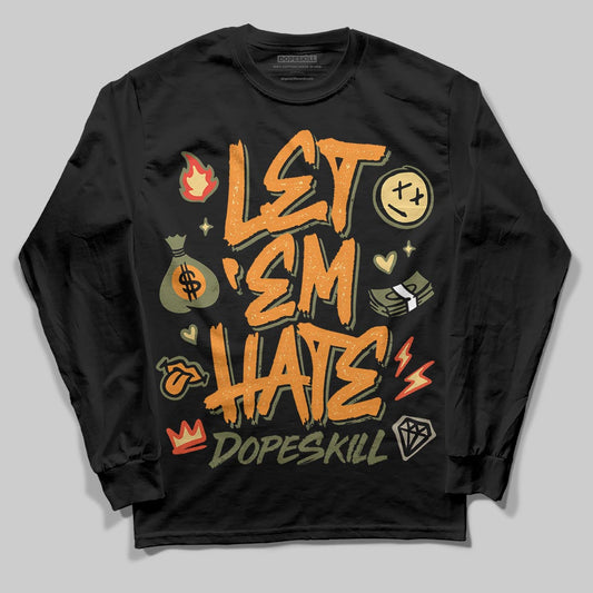 Olive Sneakers DopeSkill Long Sleeve T-Shirt Let 'em Hate Graphic Streetwear - Black