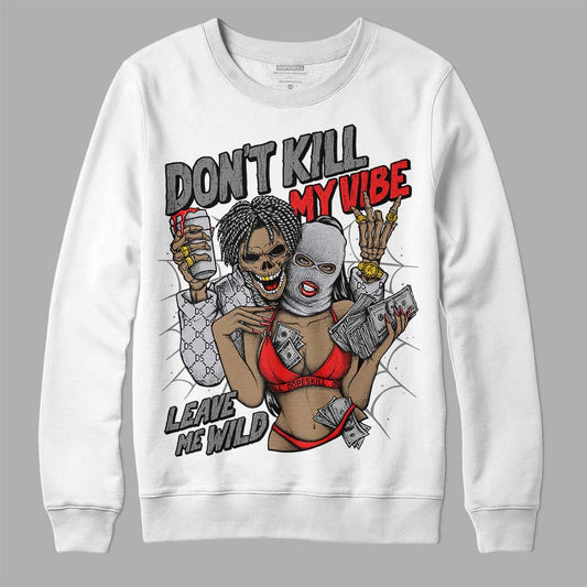 Grey Sneakers DopeSkill Sweatshirt Don't Kill My Vibe Graphic Streetwear - White