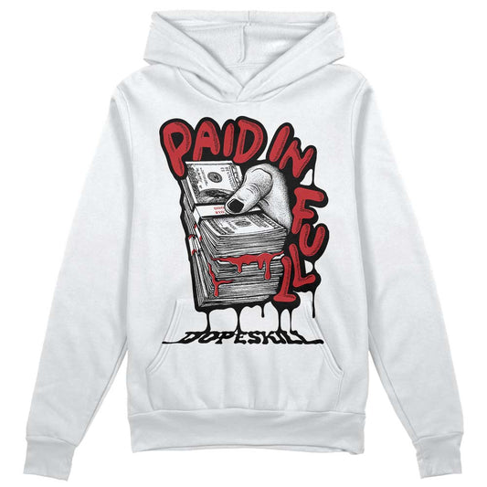Jordan 12 “Red Taxi” DopeSkill Hoodie Sweatshirt Paid In Full Graphic Streetwear - White 