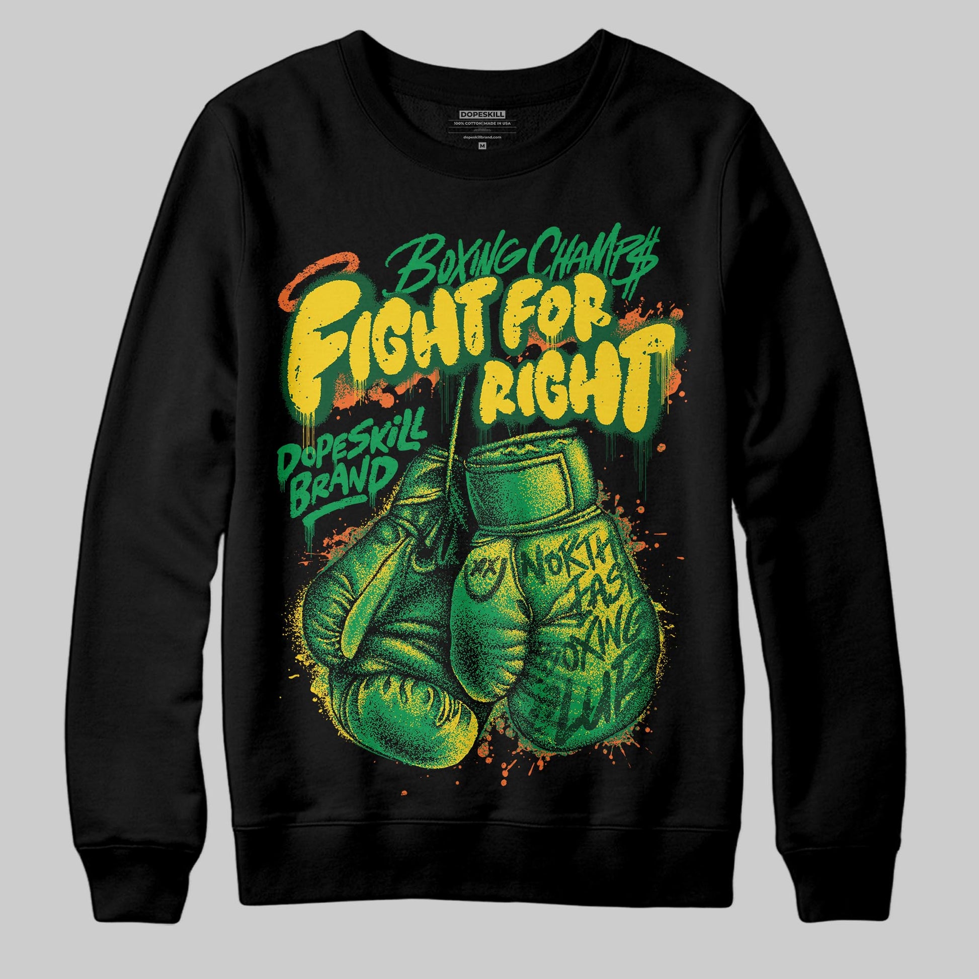 Green Sneakers DopeSkill Sweatshirt Fight For Right Graphic Streetwear - black