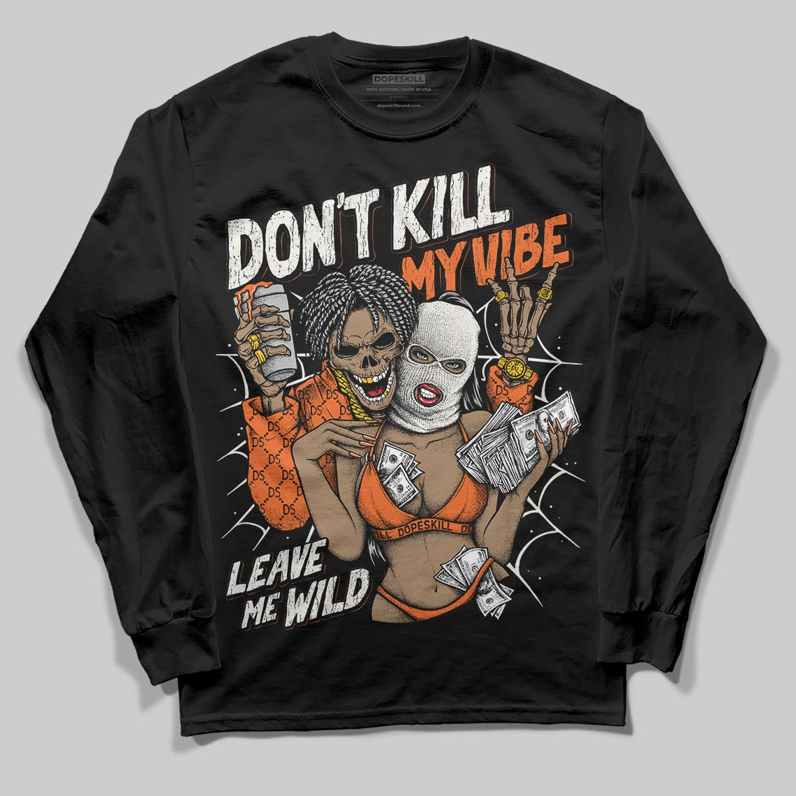 Jordan 1 Retro High OG Shattered Backboard (2025) DopeSkill Long Sleeve T-Shirt Don't Kill My Vibe Graphic Streetwear - Black