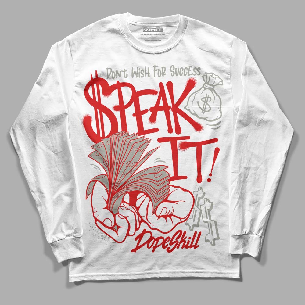 Jordan 3 Fire Red DopeSkill Long Sleeve T-Shirt Speak It Graphic Streetwear - White