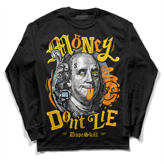 Jordan 6 “Yellow Ochre” DopeSkill Long Sleeve T-Shirt Money Don't Lie Graphic Streetwear - Black