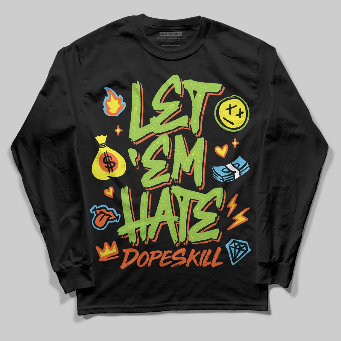 Neon Green Sneakers DopeSkill Long Sleeve T-Shirt Let 'em Hate Graphic Streetwear - Black