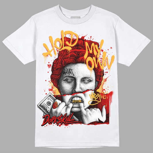 Dunk Low Retro Gym Red DopeSkill T-Shirt Hold My Own Graphic Streetwear - White