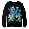 Jordan 4 Retro Military Blue DopeSkill Sweatshirt Born To Be Rich Graphic Streetwear - Black