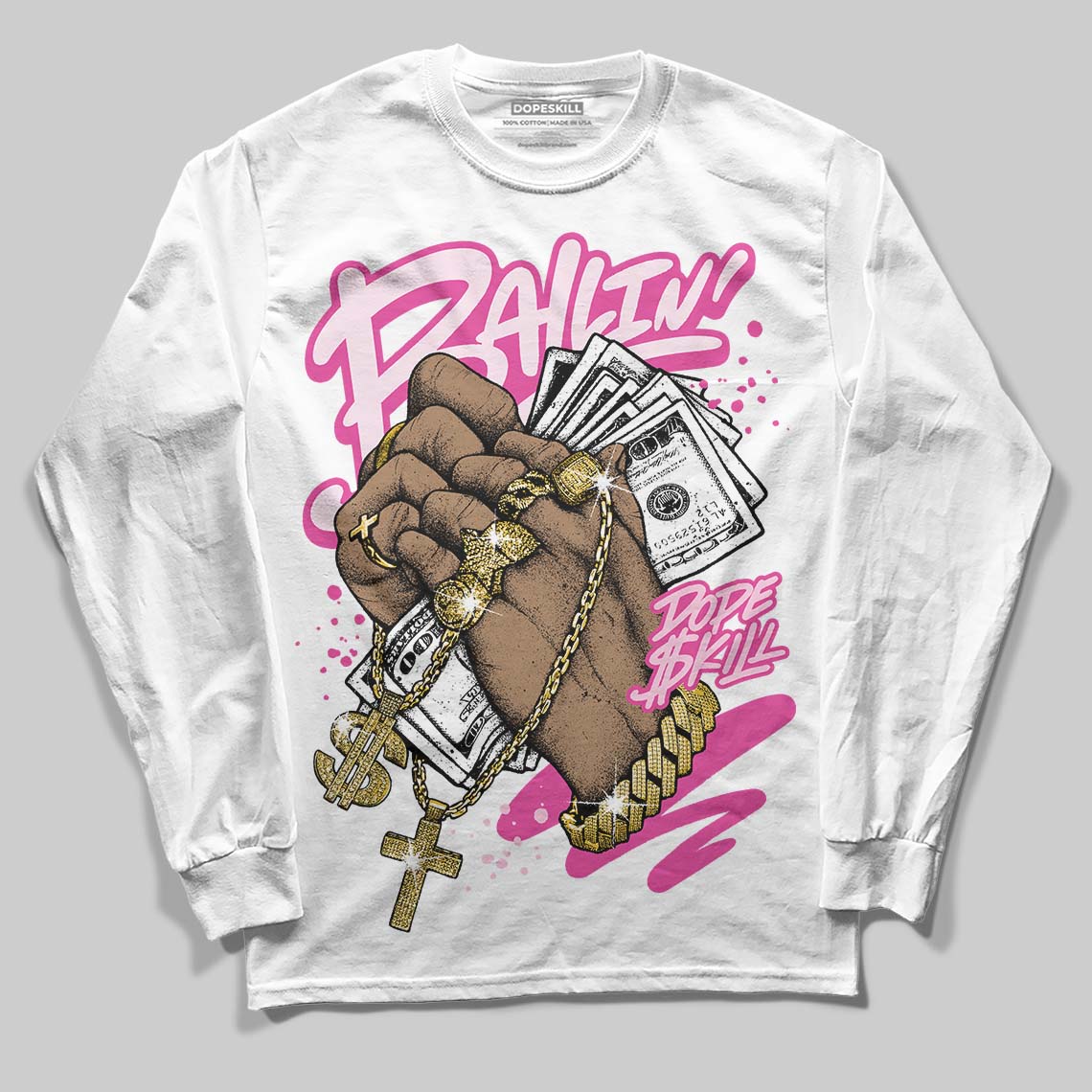 Dunk Low GS 'Triple Pink' DopeSkill Long Sleeve T-Shirt Always Ballin' Graphic Streetwear - White