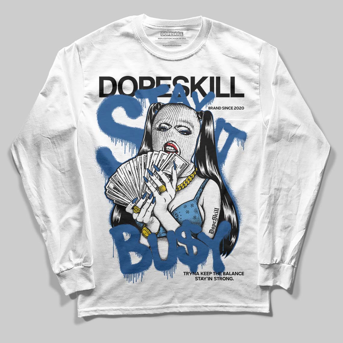 Jordan 1 Low OG “Storm Blue” DopeSkill Long Sleeve T-Shirt Stay It Busy Graphic Streetwear - White
