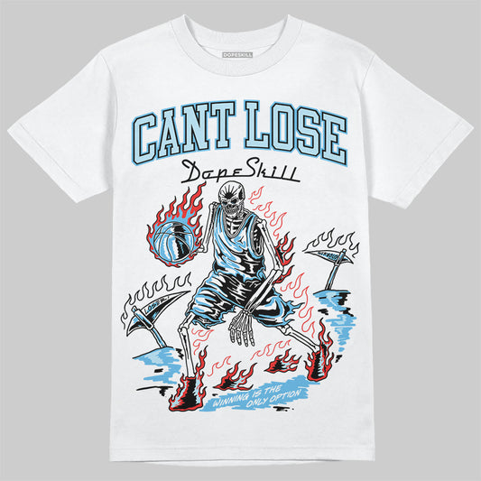 Jordan 11 Retro Legend Blue DopeSkill T-Shirt Cant Lose Graphic Streetwear - White