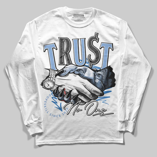 Jordan 4 WMNS 'Forget Me Not' DopeSkill Long Sleeve T-Shirt Trust No One Graphic Streetwear - White