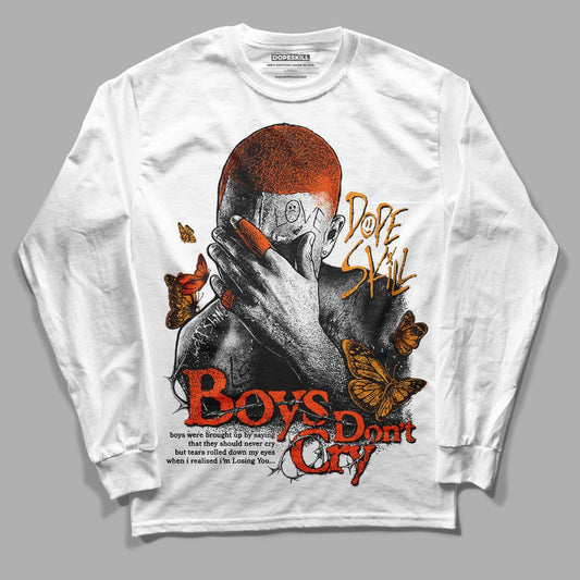 Jordan 12 Retro Brilliant Orange DopeSkill Long Sleeve T-Shirt Boys Don't Cry Graphic Streetwear - White