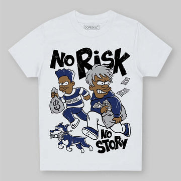 Jordan 1 High OG Rare Air "Deep Royal Blue" DopeSkill Toddler Kids T-shirt No Risk No Story Graphic Streetwear - White
