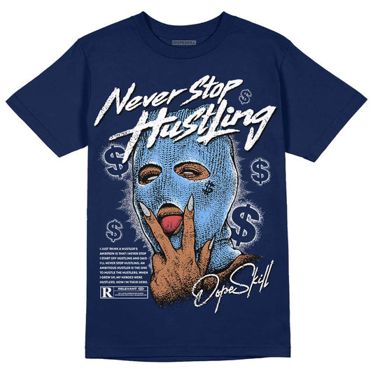 Jordan 5 Midnight Navy DopeSkill Navy  T-Shirt Never Stop Hustling Graphic Streetwear 