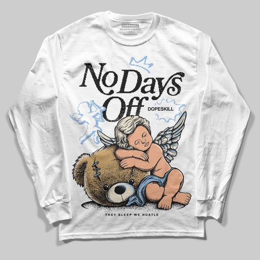 Nike Air Diamond Turf Must Be the Money DopeSkill Long Sleeve T-Shirt New No Days Off Graphic Streetwear - White