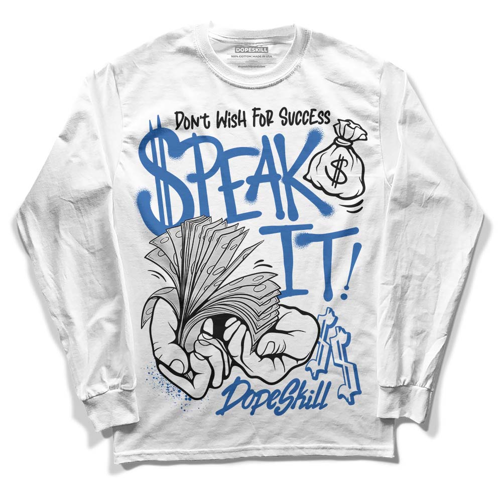 Jordan 11 Low “Space Jam” DopeSkill Long Sleeve T-Shirt Speak It Graphic Streetwear - White