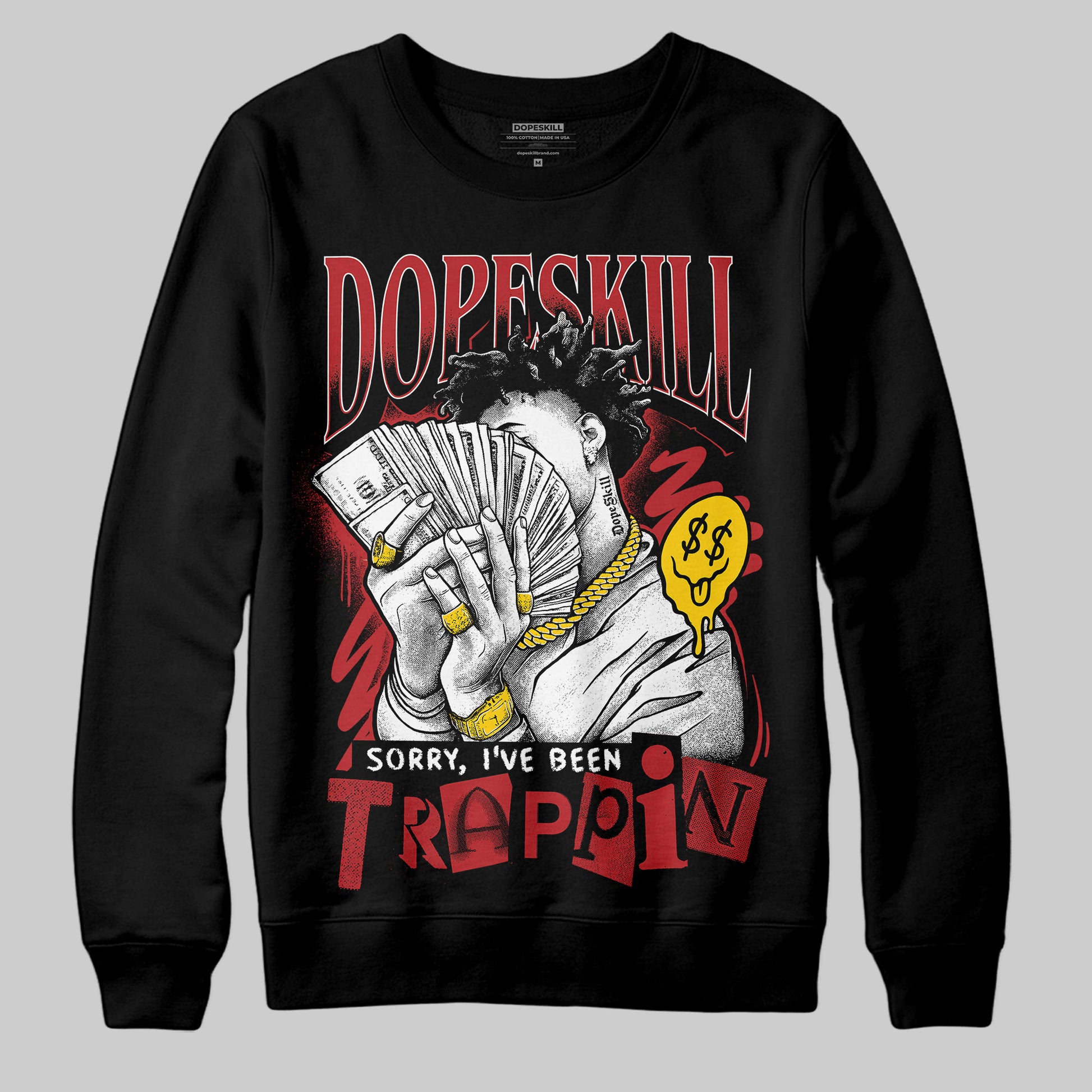 Jordan 12 Retro Flu Game (2025) DopeSkill Sweatshirt Sorry I've Been Trappin Graphic Streetwear - Black