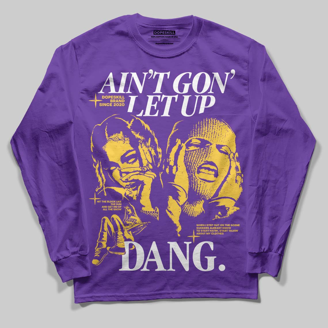 PURPLE Sneakers DopeSkill Long Sleeve T-Shirt Ain't Gon' Let Up Graphic Streetwear - Purple