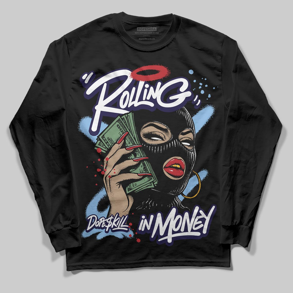 Jordan 6 University Blue DopeSkill Long Sleeve T-Shirt Rolling in Money Graphic Streetwear - Black