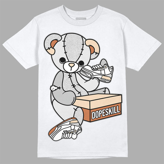 Jordan 3 Craft “Ivory”  DopeSkill T-Shirt Sneakerhead BEAR Graphic Streetwear - White 