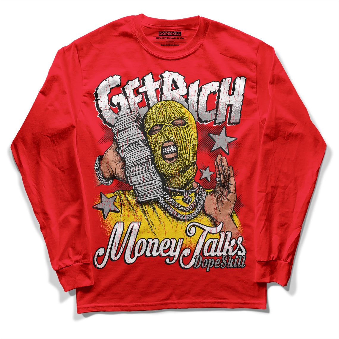Jordan 4 Red Thunder DopeSkill Red Long Sleeve T-Shirt Get Rich Graphic Streetwear