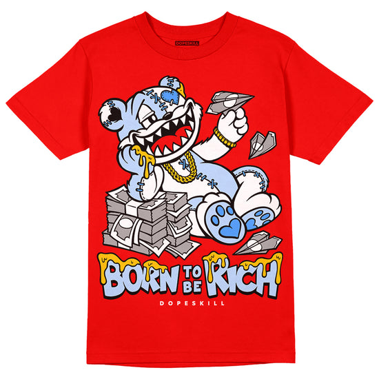 Jordan 11 Retro Cherry DopeSkill Varsity Red T-shirt Born To Be Rich Graphic Streetwear