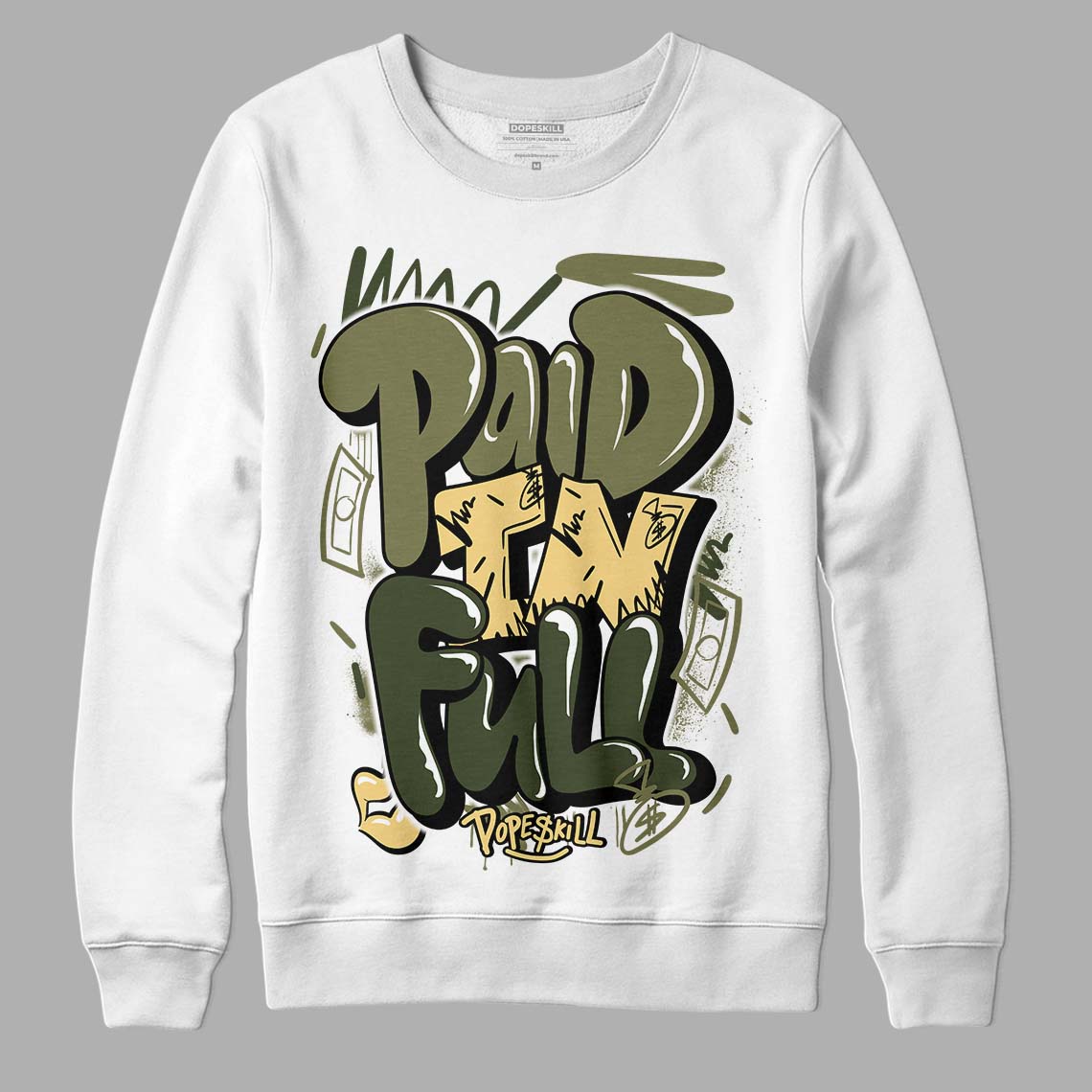 Jordan 4 Retro SE Craft Medium Olive DopeSkill Sweatshirt New Paid In Full Graphic Streetwear - White