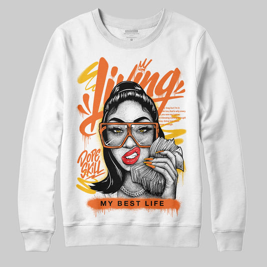 Orange, Black and White Sneakers DopeSkill Sweatshirt Living My Best Life Graphic Streetwear - White