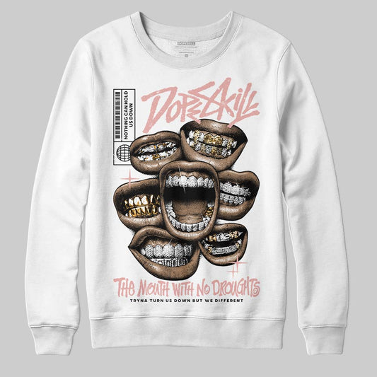 Jordan 1 Low OG “Rust Pink” DopeSkill Sweatshirt The Mouth With No Droughts Graphic Streetwear - White