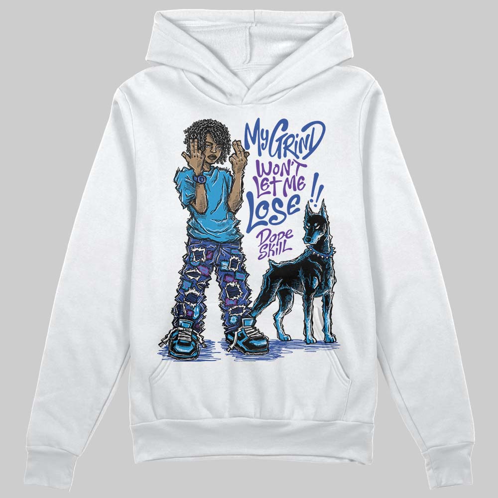 Royal Blue Sneakers DopeSkill Hoodie Sweatshirt My Grind Won't Let Me Lose Graphic Streetwear - White