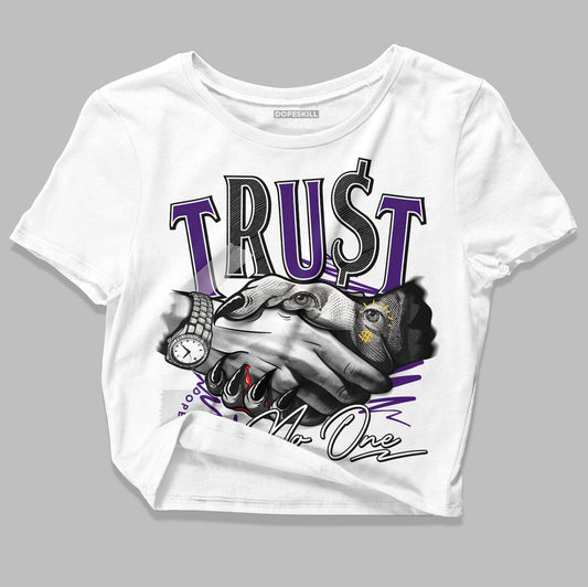 Jordan 12 “Field Purple” DopeSkill Women's Crop Top Trust No One Graphic Streetwear - White