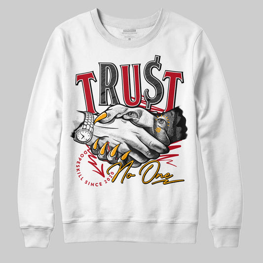 Jordan 7 Retro Cardinal DopeSkill Sweatshirt Trust No One Graphic Streetwear - White